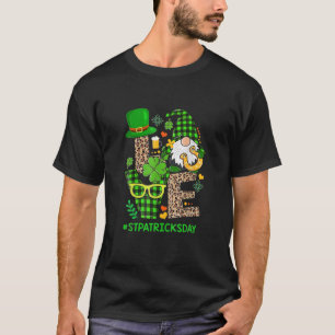 Liebe St Patrick Day Gnomes Kleeblatt Lucky Leopar T-Shirt