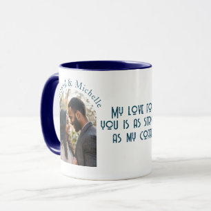 Liebe stark wie Kaffee Ich kundenspezifische Foto  Tasse