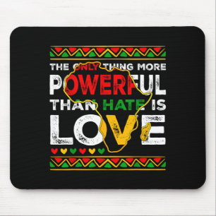 Liebe stärker als Hass schwarzer Geschichtsmonat  Mousepad