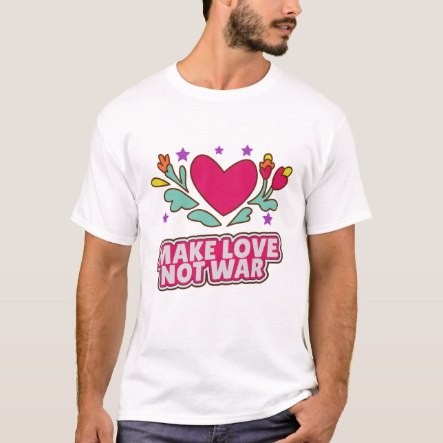 Liebe statt Krieg T-Shirt (Vorderseite)