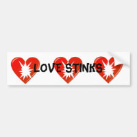 Liebe Stinks Bumper Stinker