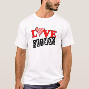 Liebe stinkt Anti-Valentine-T - Shirt