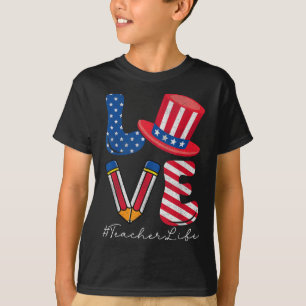Liebe Teacher Life Usa Flag American Patriotic 4. T-Shirt