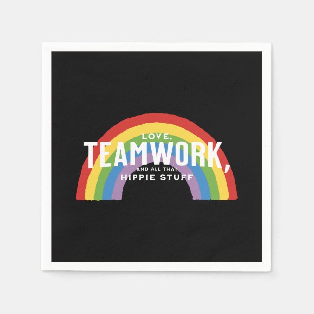 Liebe, Teamwork und all das Hippie-Zeug Serviette (Vorderseite)