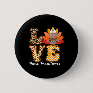 Liebe Thanksgiving Np Krankenpflegerin Stethoskop Button