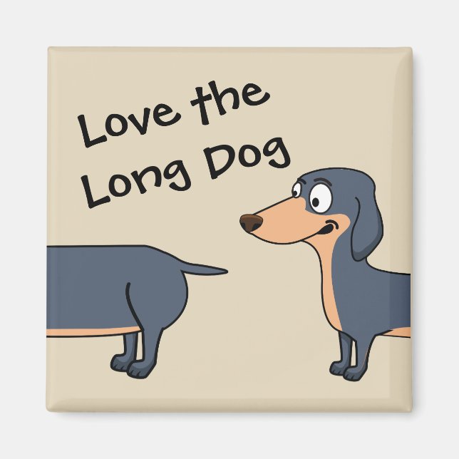 Liebe the Long Dog - Dackel 2 Zoll Square Magnet (Vorne)