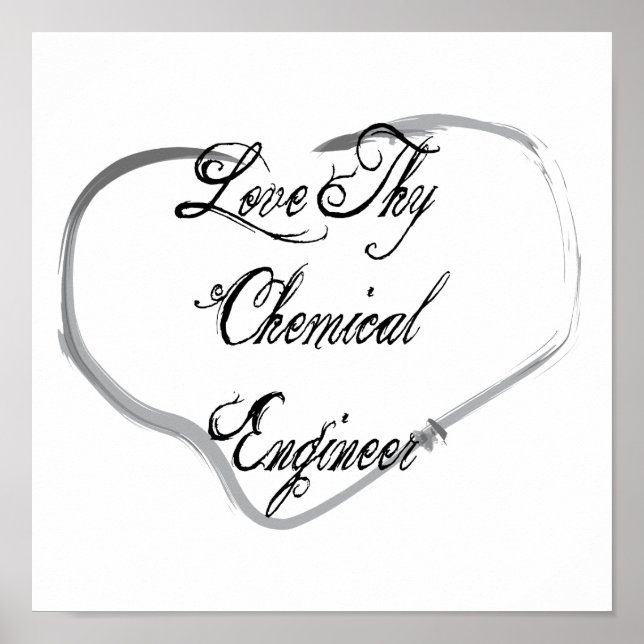 Liebe Thy Chemical Engineer Poster (Vorne)