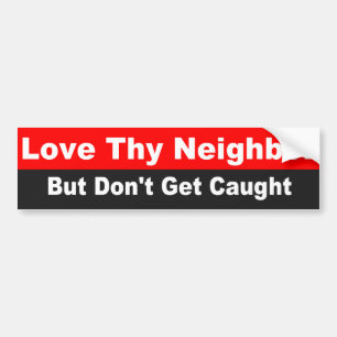 Liebe Thy NachbarbibelScripture Autoaufkleber