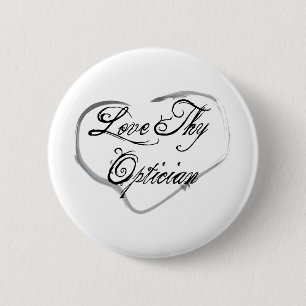 Liebe Thy Optiker Button