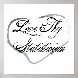 Liebe Thy Statistiker Poster