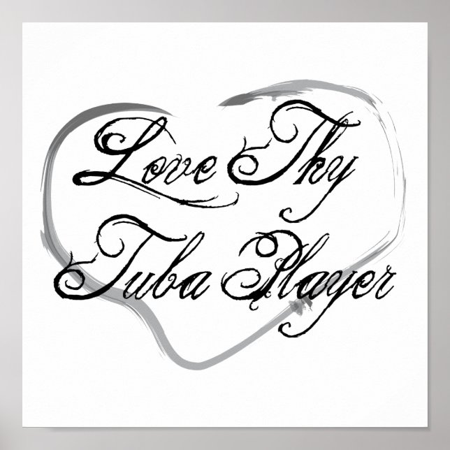 Liebe Thy Tuba Player Poster (Vorne)