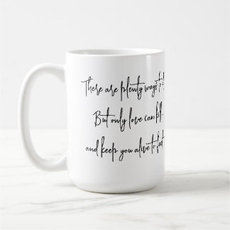 Liebe tötet aber Behalte uns Leben Kaffeetasse