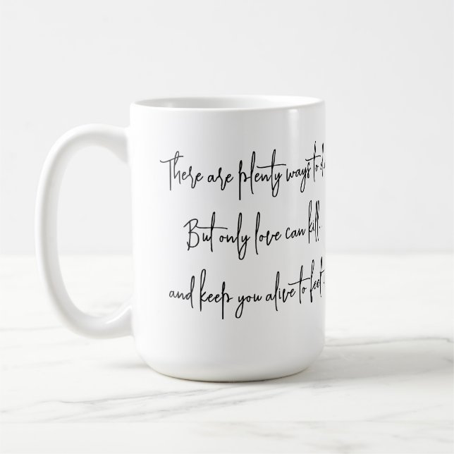 Liebe tötet aber Behalte uns Leben Kaffeetasse (Links)