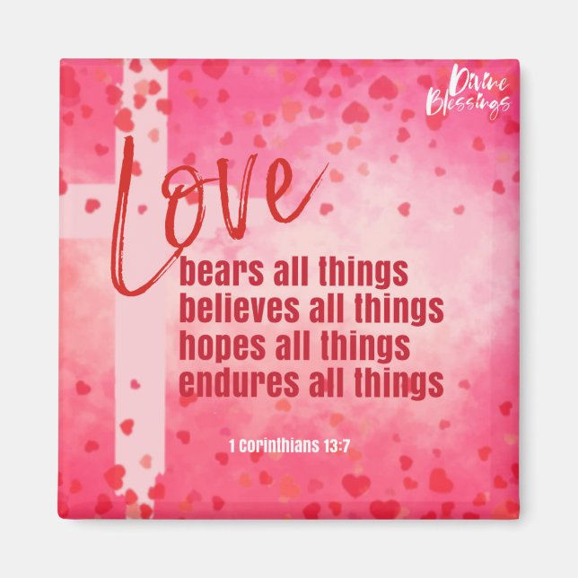 "LIEBE trägt alles 1 Korinther 13:7" Magnet (Vorne)