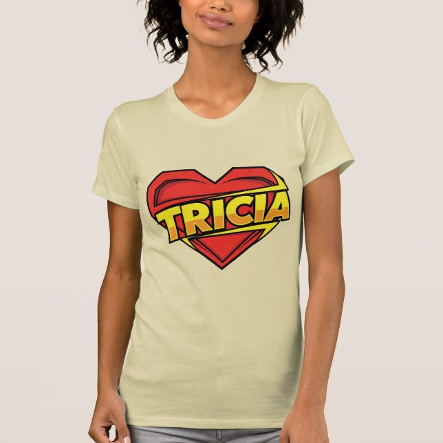 Liebe Tricia T-Shirt (Vorderseite)