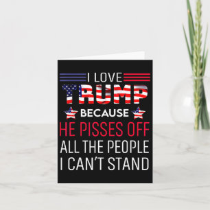 Liebe Trump, weil er die Leute, die ich kann, verä Karte