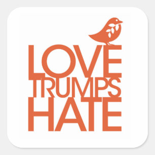Liebe-Trumpf-Hass-Aufkleber Quadratischer Aufkleber