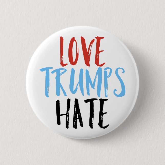 Liebe-Trumpf-Hass Button (Vorderseite)