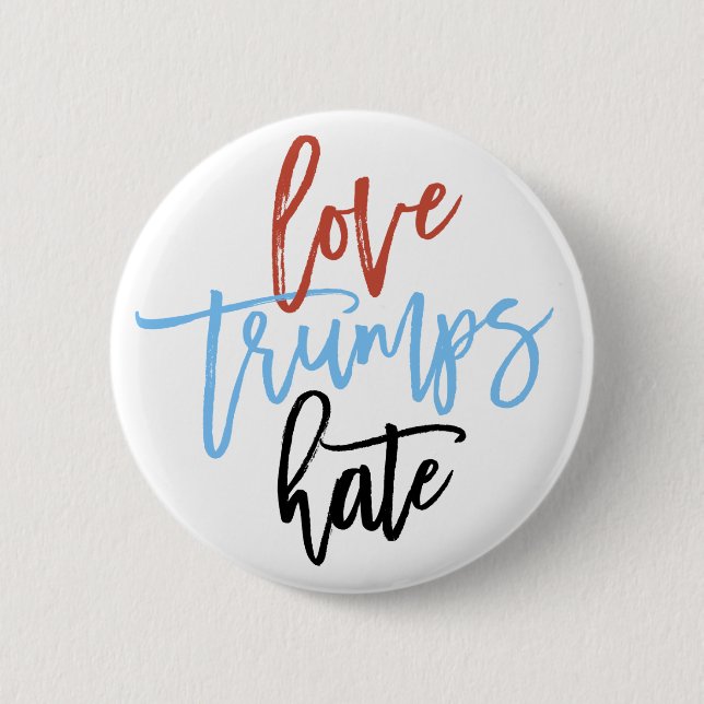 Liebe-Trumpf-Hass Button (Vorderseite)