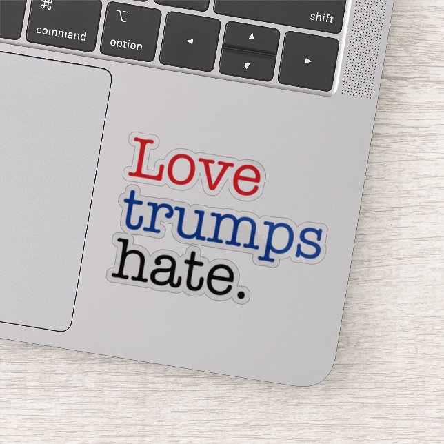 Liebe Trumps Hate Aufkleber (Detail)