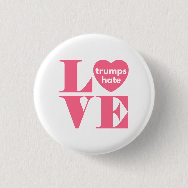 Liebe Trumps Hate Button (Vorderseite)