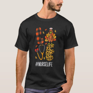 Liebe Truthahn Stethoskop Krankenschwester Leben E T-Shirt