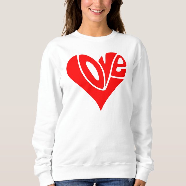 Liebe Typografie in Herzform Sweatshirt (Vorderseite)