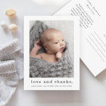 Liebe und Dank Baby Foto Geburtserklärung Postkarte<br><div class="desc">Eine süße Foto-Geburtsankündigung und Dankeschön-Karte mit einem einfachen modernen Typ und Single-Foto auf der Vorderseite. Der Rücken ist eine Postkarte mit einem großen Titel und einer persönlichen Nachricht aus der Familie. Klicken Sie auf die Schaltfläche Bearbeiten,  um dieses Design mit Ihren Fotos und Details anzupassen.</div>