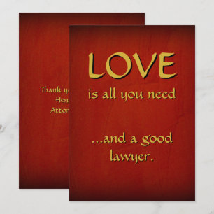 Liebe und ein guter Anwalt Danke - Luxus