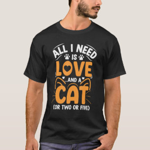 Liebe und eine Katze Niedlich Kätzchen Kitty Cats T-Shirt