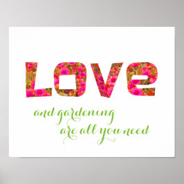 Liebe- und Gärtnerposter für Gärtner Poster