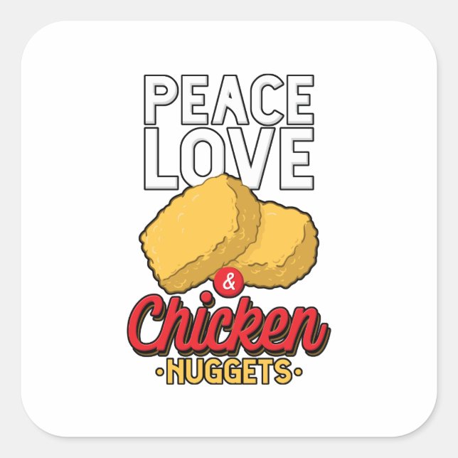 Liebe und Hühnernuggets Frittenhühnchen Lover Quadratischer Aufkleber (Vorderseite)