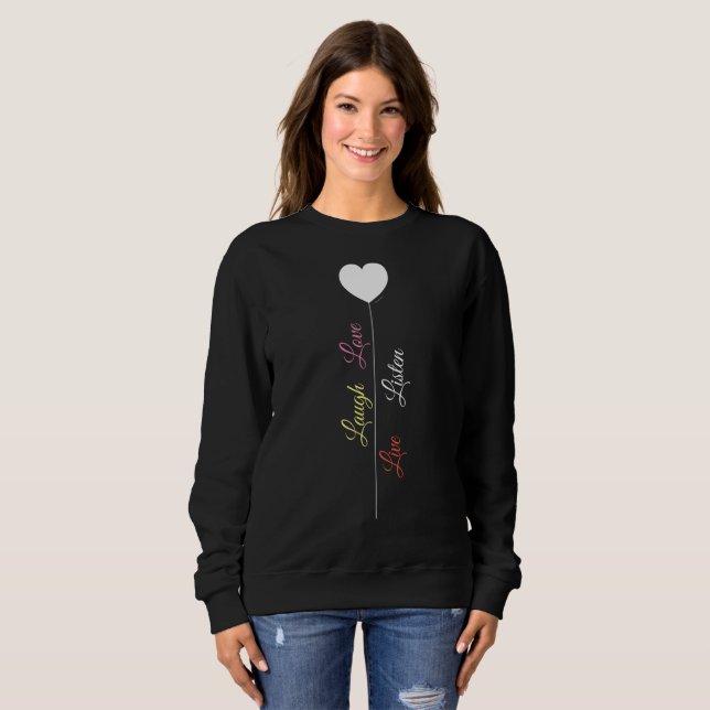 Liebe und Lachen Sweatshirt (Vorne ganz)
