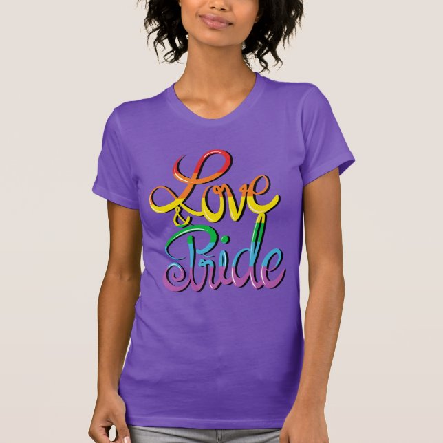 Liebe und Stolz T-Shirt (Vorderseite)