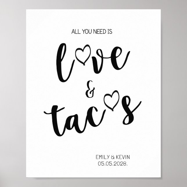 Liebe und Tacos signieren Tabletop Plaque mit Ease Poster (Vorne)