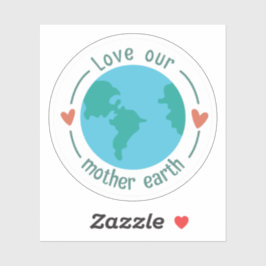 Liebe Unsere Mutter Erde Custom Shape Sticker