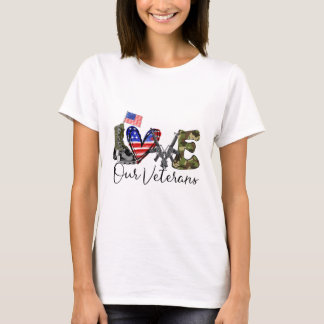 Liebe Unsere Veteranen US-Militärgeschenke Veteran T-Shirt