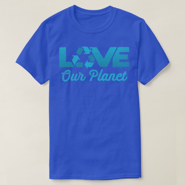 Liebe Unsere Wiederverwendung Recycle Aquamarin T-Shirt (Design vorne)