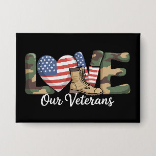 Liebe unseren Veteranen Tag Stolz Militär Amerikan Button