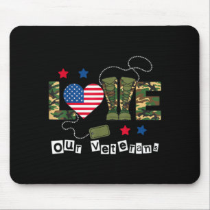 Liebe unseren Veteranen Tag Stolz Militär Amerikan Mousepad