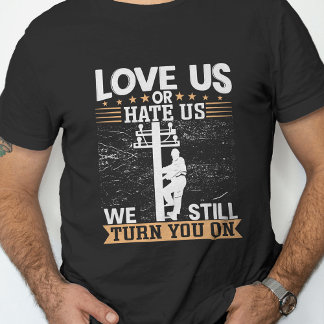 Liebe Us Electric Linemen T-Shirt