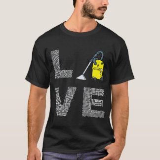 Liebe Vakuumreiniger T-Shirt