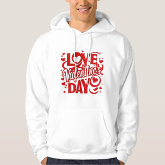 Liebe Valentinstag Hooded Sweatshirt
