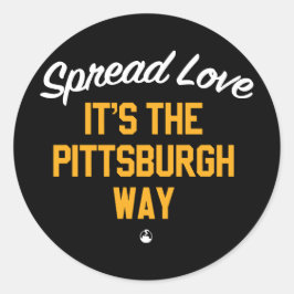 Liebe verbreiten Es ist der Pittsburgh-Weg Runder Aufkleber
