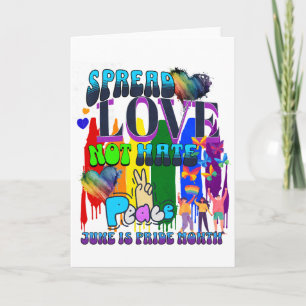 Liebe verbreiten, nicht hassen   Juni ist Pride Mo Karte