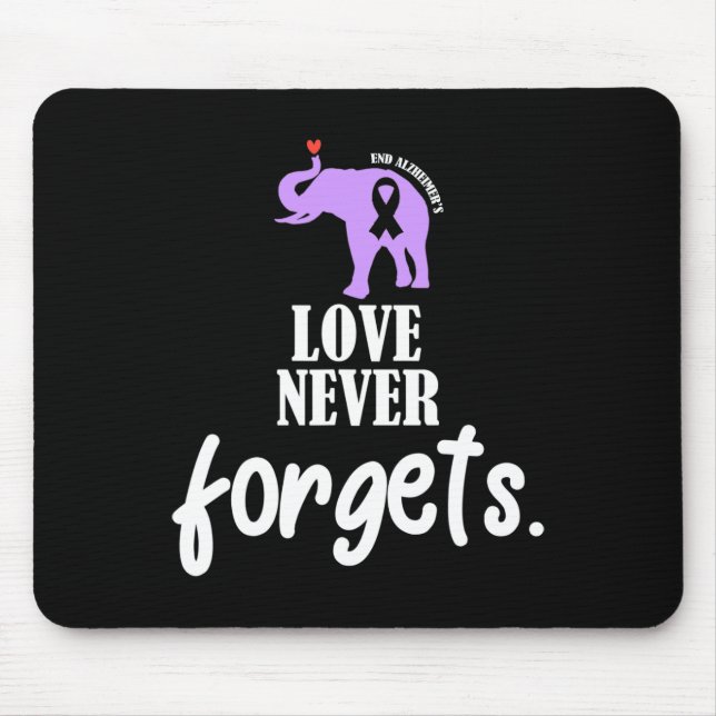 Liebe Vergisst nie Alzheimer-Erinnerungen Mousepad (Vorne)