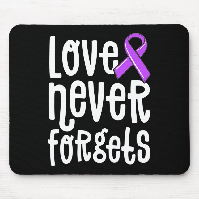 Liebe vergisst nie, dass Erinnerungen Alzheimer-En Mousepad (Vorne)