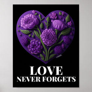 Liebe vergisst niemals Herzblumenfrau Heimerheimer Poster