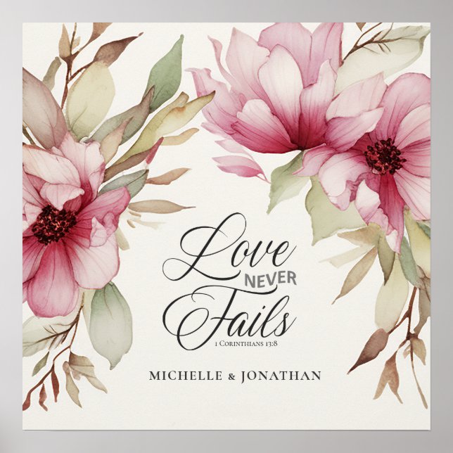 Liebe Versage nie Bibelverse Rosa Blumenhochzeit Poster (Vorne)