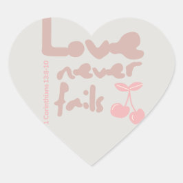 Liebe Versage nie Sticker/Geschenk/Hochzeit/Glaube Herz-Aufkleber